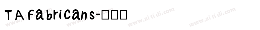 TA Fabricans字体转换